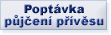 Poptávka půjčovna přívěsů